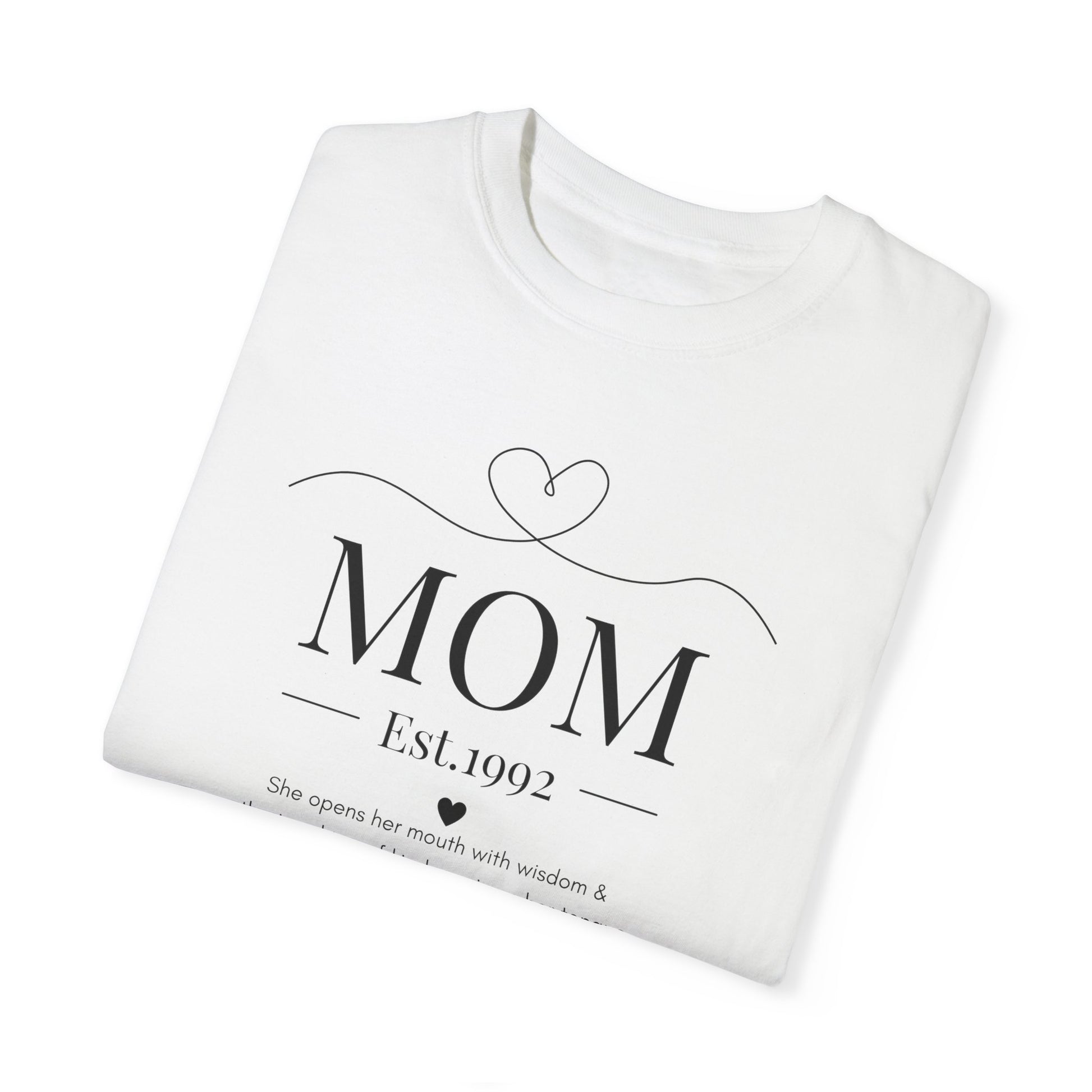 1992 Mom ~ Proverbs 31:26 She Opens Her Mouth With Wisdom ~ T-shirt