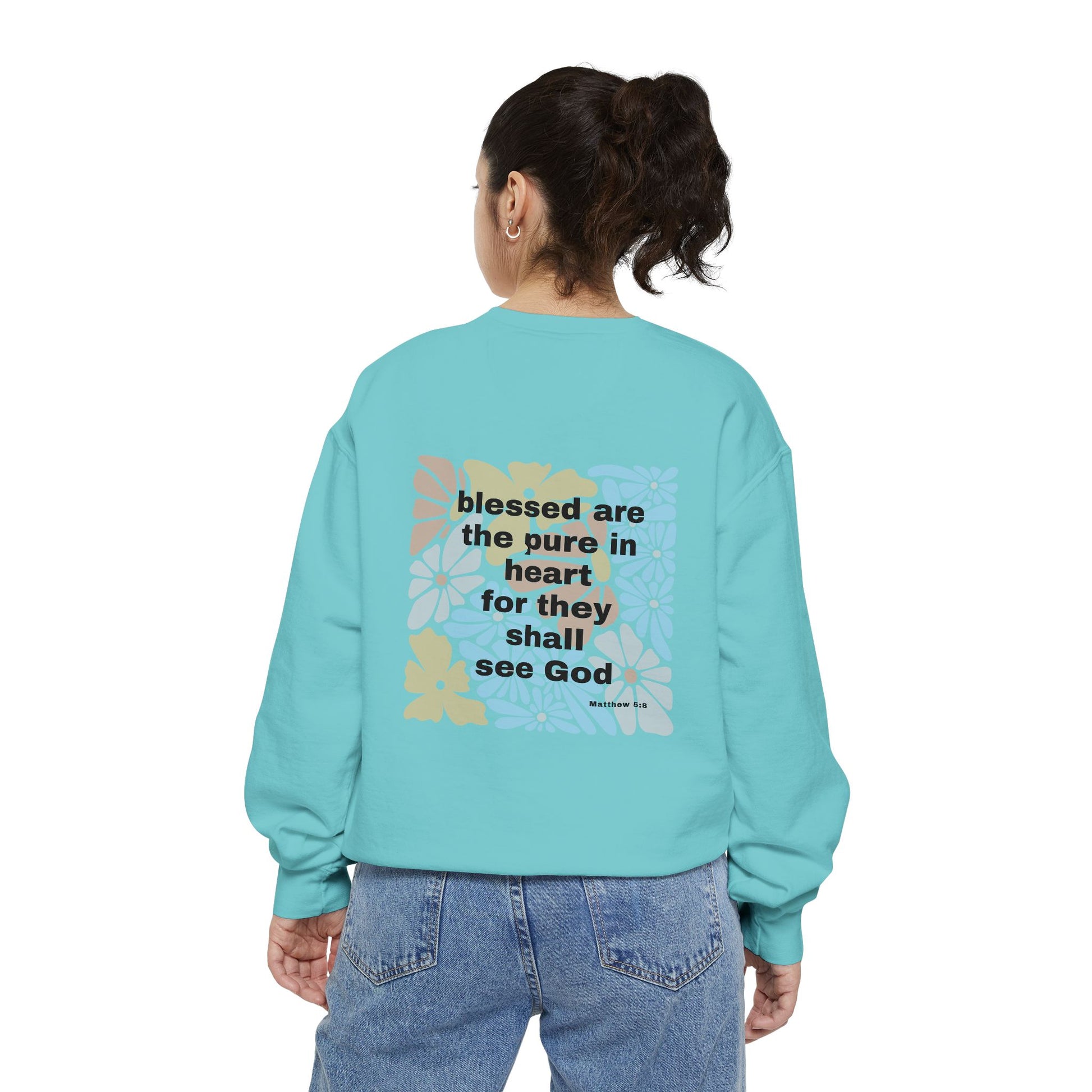 Bee-Attitudes ~ Matthew 5:8 ~ Garment-Dyed Sweatshirt