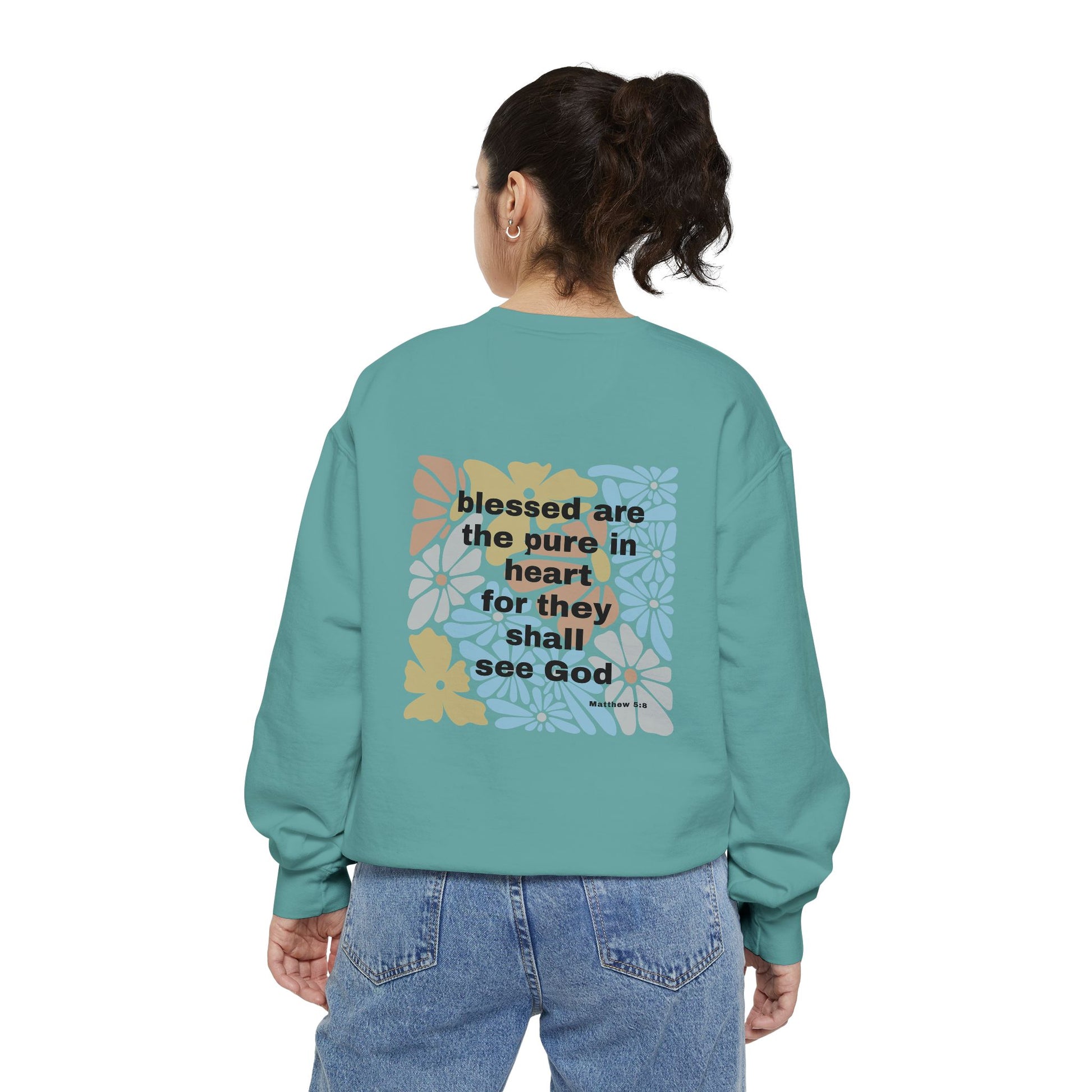 Bee-Attitudes ~ Matthew 5:8 ~ Garment-Dyed Sweatshirt
