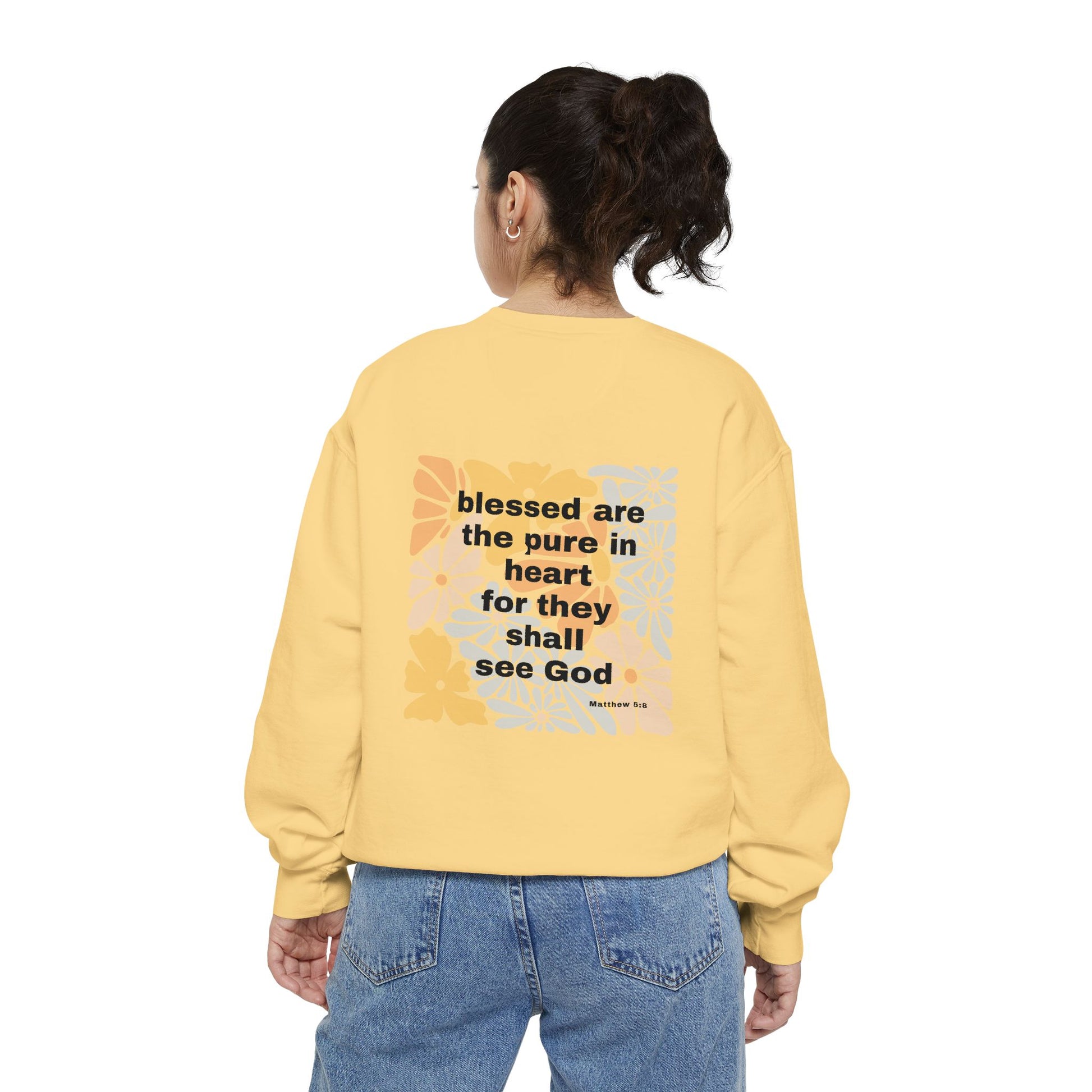 Bee-Attitudes ~ Matthew 5:8 ~ Garment-Dyed Sweatshirt